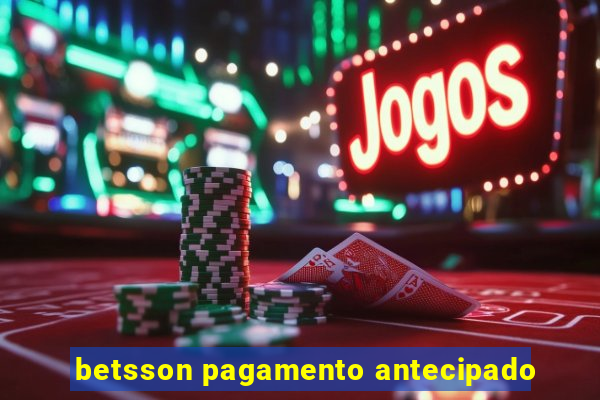 betsson pagamento antecipado